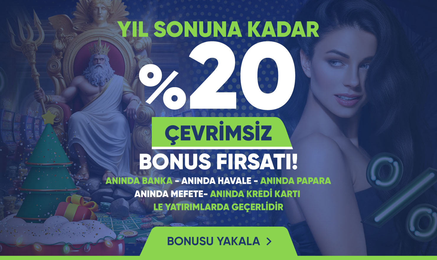 20% ÇEVRİMSİZ BONUS FIRSATI